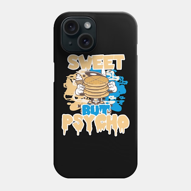 Sweet Psycho Cute Waffles Phone Case by ShirtyLife