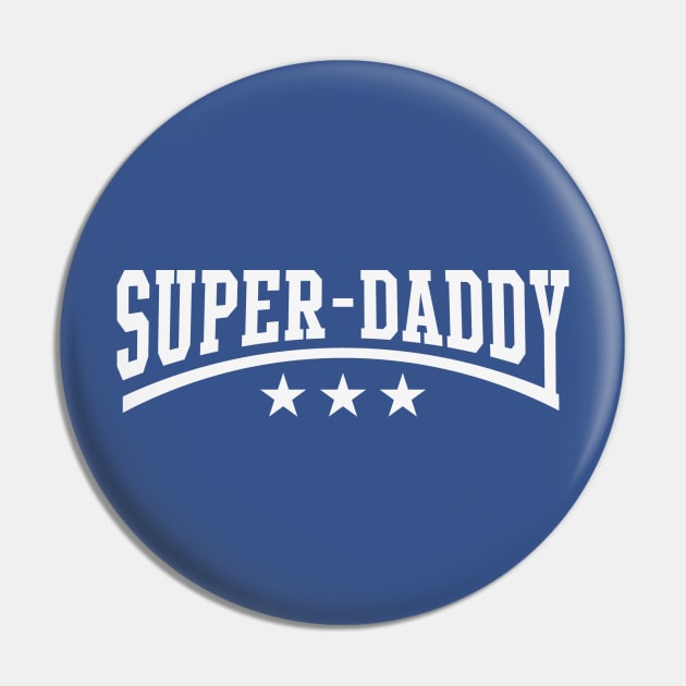 Super-Daddy (White) Pin by MrFaulbaum