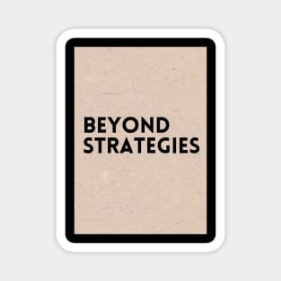 Beyond Strategies Magnet