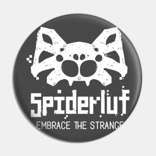 Spiderluf - Embrace the Strange (inverse) Pin