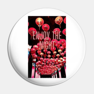 Enjoy the Night Pin