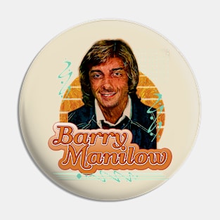 Barry Manilow \\ Retro Art Pin