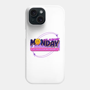 BUSY MONDAY Phone Case