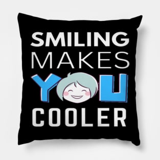 Smiling Makes You Cooler Blue Pillow