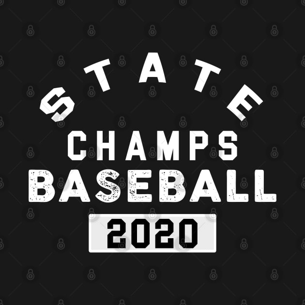 State champs baseball 2020 by Artistry Vibes