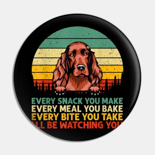 Dog Every Snack You Make Father Day Pin