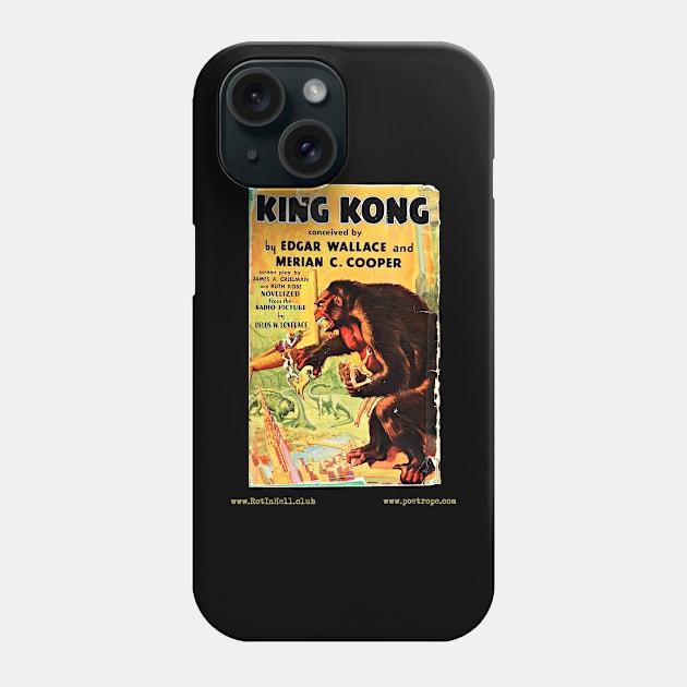 KINK KONG by Delos W. Lovelace & Edgar Wallace & Merian C. Cooper Phone Case by Rot In Hell Club