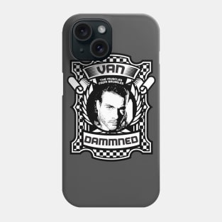 Van Dammned Phone Case