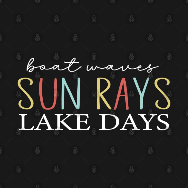 Boat Waves Sun Rays Lake Days Cute Summer Vacation Mom by WildFoxFarmCo