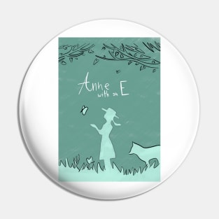 Anne with an E  Provides Scope for the imagination Pin