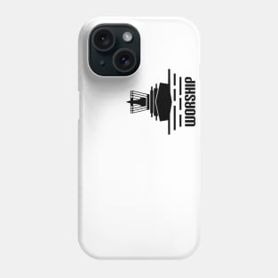 Worship Phone Case