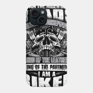 I am a Biker Tshirt - Biker Attitude Quotes Phone Case