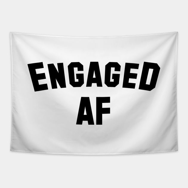 Engaged AF - Engaged - Wedding Shower Gift - Engagement- Unisex Tapestry by StreetStyleTee