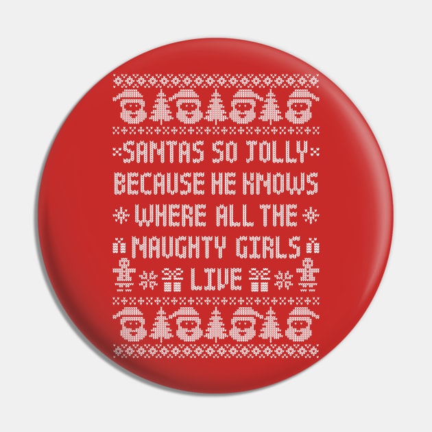 Funny Ugly Christmas Sweater - Naughty Girls - Jolly Santa Pin by TwistedCharm