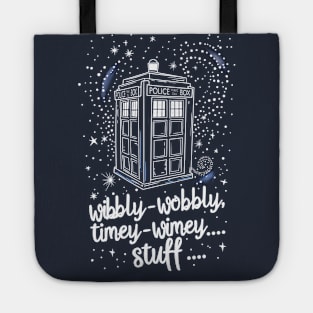 Wibbly wobbly, timey wimey.. stuff Tote