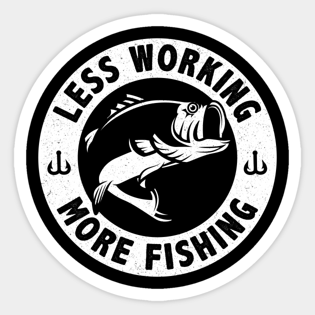 Funny Fishing Quotes Fisherman Fish Funny Fishing For Men Autocollant Teepublic Fr