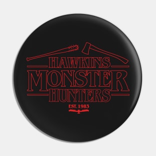 Hawkins Monster Hunters Pin