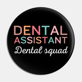 Dental squad Funny Retro Pediatric Dental Assistant Hygienist Office Pin