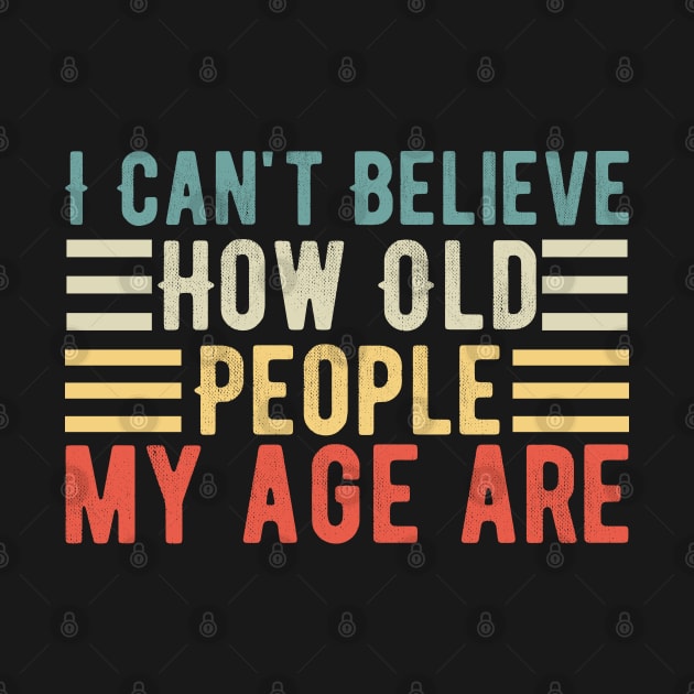 Funny Old Grandpa Birthday Gift idea, Funny Old People Quote by Lukecarrarts