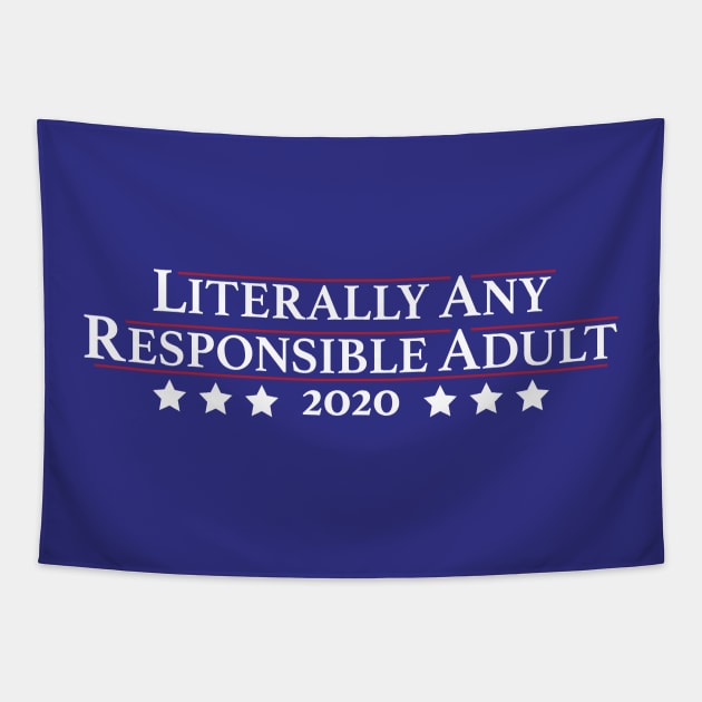 Literally Any Responsible Adult Tapestry by EbukaAmadiObi19