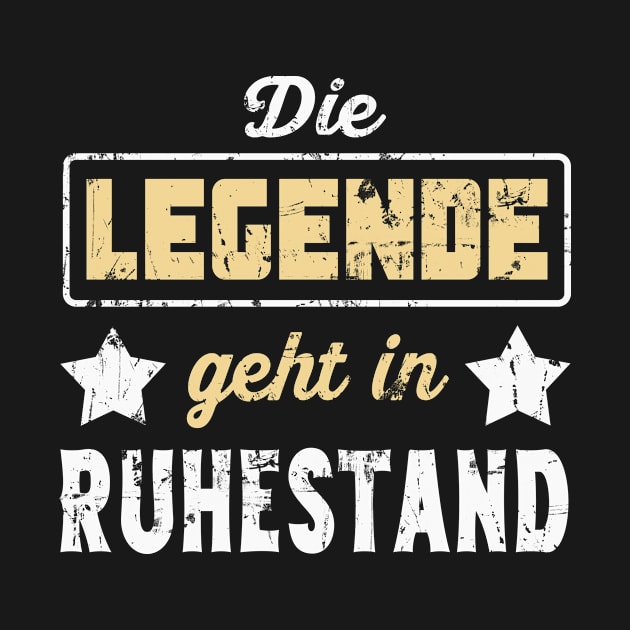 Die Legende geht in Ruhestand by Foxxy Merch