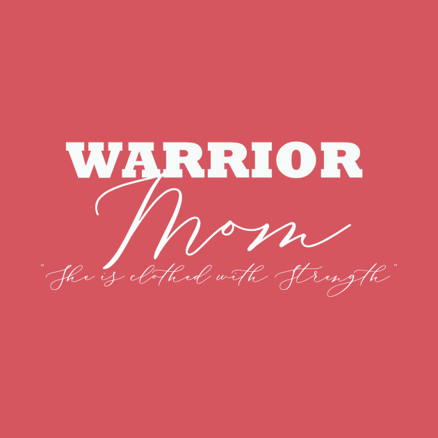 Warrior Mom by oliviaerna