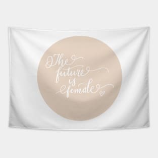 The Future Is Female! Tapestry