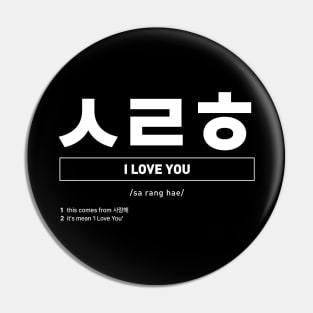 Funny Korean Slang I Love You Pin