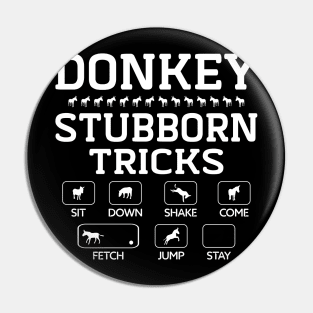 Donkey Stubborn Tricks Pin