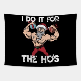 I Do It For The Ho's Santa Claus Offensive Christmas Meme Tapestry