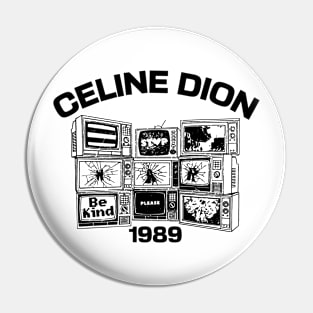 Celine Dion TV classic Pin