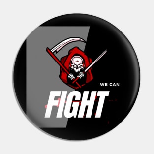 We can fight Pin