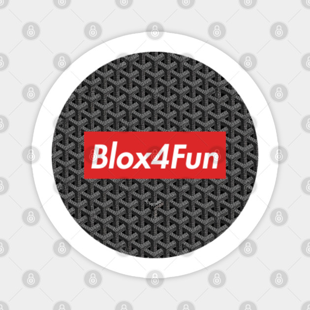Blox 4 Fun Blox 4 Fun Design Magnet Teepublic