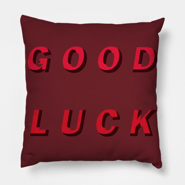 good luck Pillow by paulashish