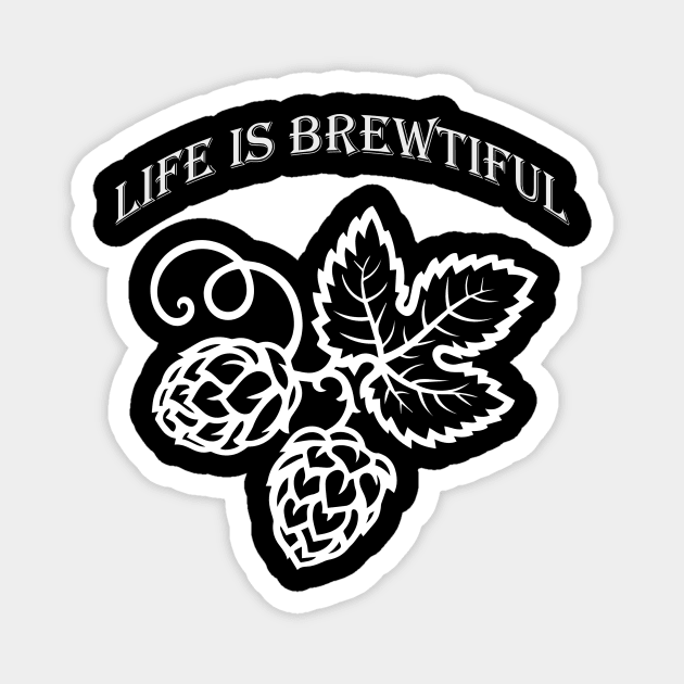 Life is Brewtiful Magnet by mn9