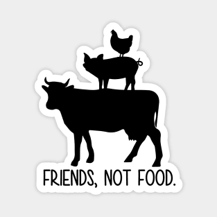 Friends Not Food Magnet