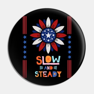 slow and steady Pin