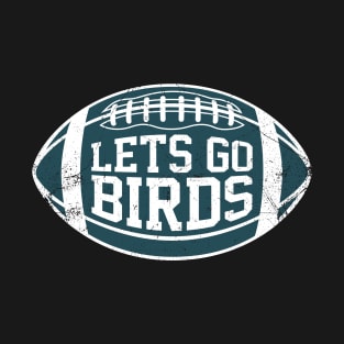 Lets Go Birds Retro Football - Black T-Shirt