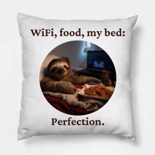 WiFi, food, my bed: Perfection. Pillow