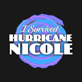 I Survived Hurricane Nicole T-Shirt