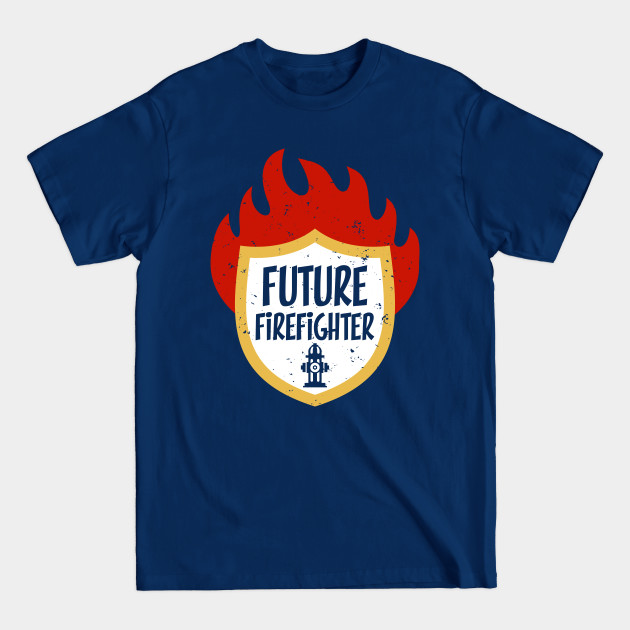 Discover Future Firefighter - Future Firefighter - T-Shirt