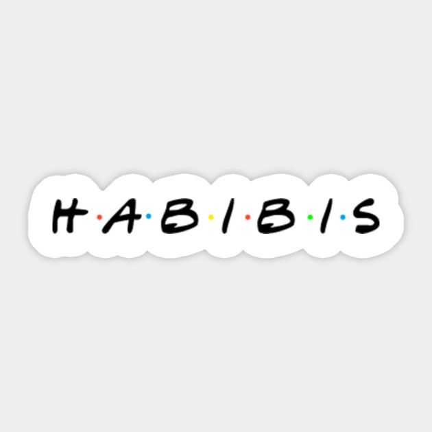 Habibis Friends Logo Parody Habibis Friends Logo Parody Aufkleber Teepublic De