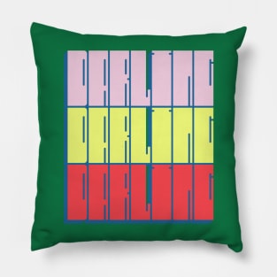 Darling Darling Darling Pillow