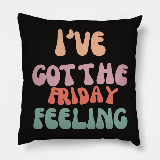 Friday I'm In Love Pillow by fantastic-designs