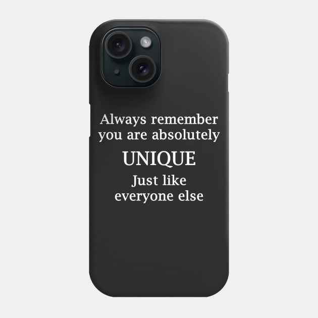 Absolutely Unique Phone Case by topher