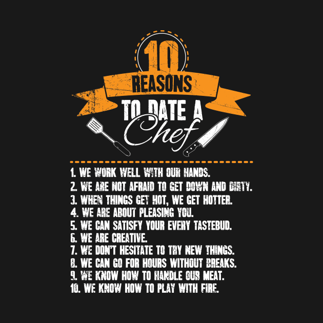 10 reasons to date a chef by captainmood