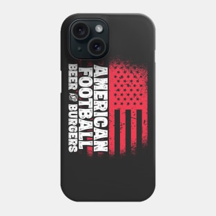 American Football Beer And Burgers - US Flag design Phone Case