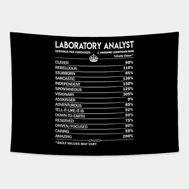 Laboratory Analyst T Shirt - Laboratory Analyst Factors Daily Gift Item Tee Tapestry by Jolly358