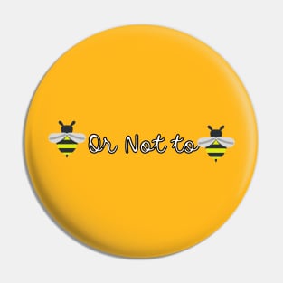 Be or Not to Be Beautiful Pin