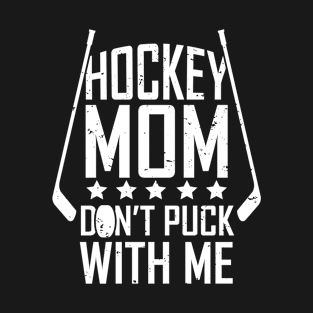 Hockey Mother T-Shirt